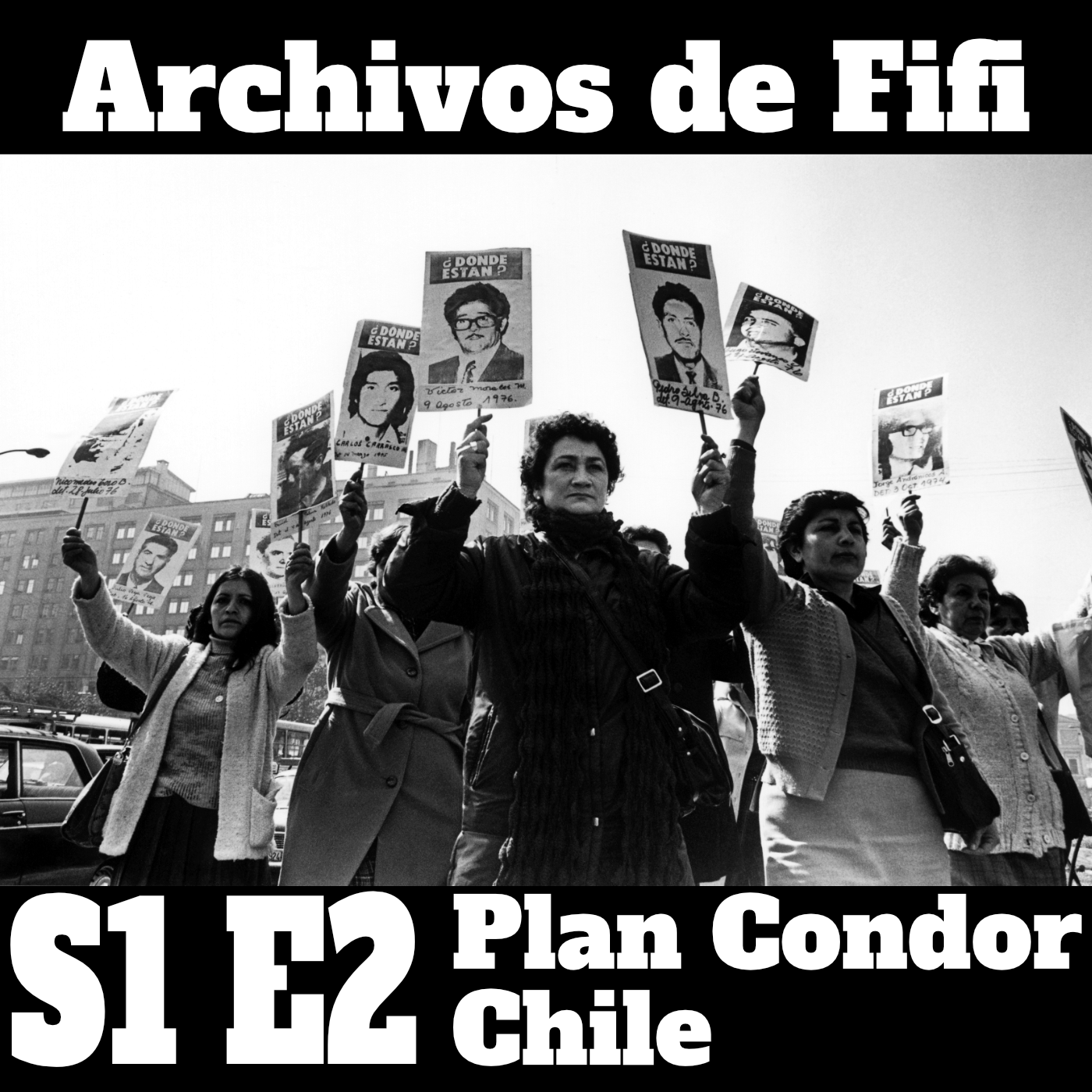 S1E2: Plan Cóndor — Chile y el Quiebre Democrático