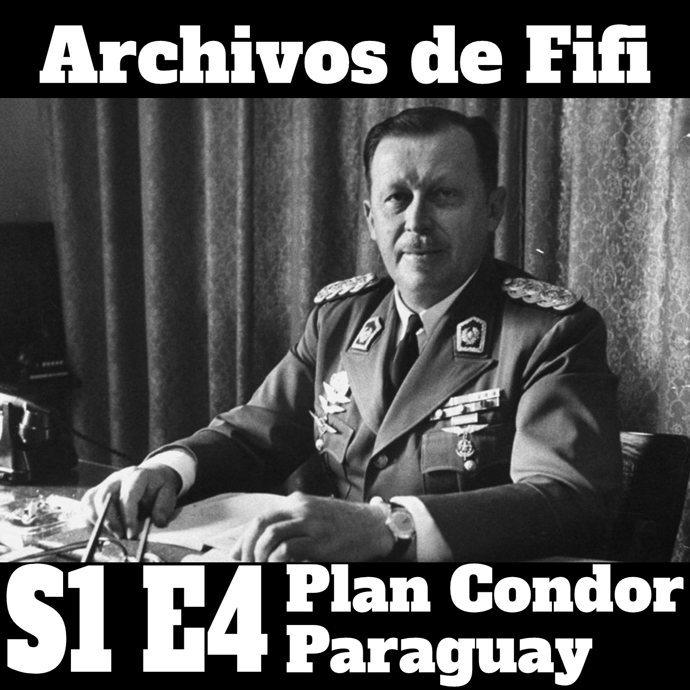 S1E4: Plan Cóndor — Paraguay y los Archivos del Terror